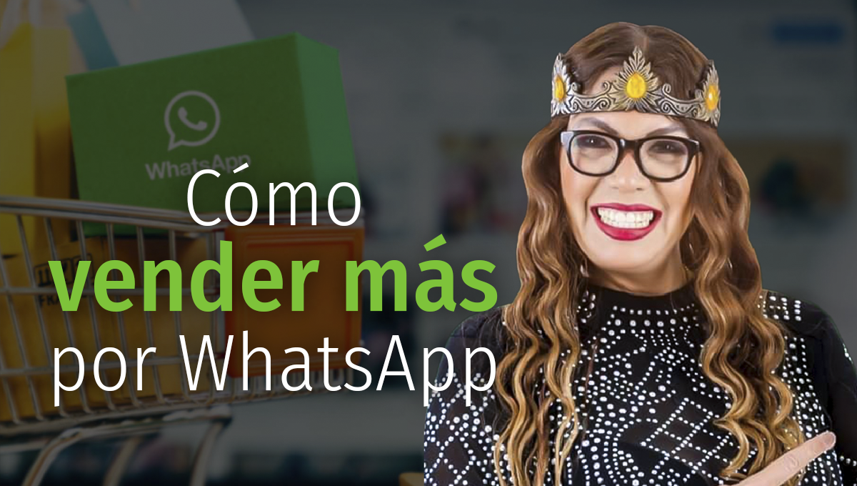 Cómo vender más por whatsapp